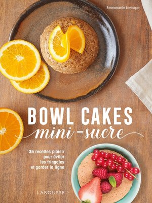 cover image of Bowl cakes mini-sucres